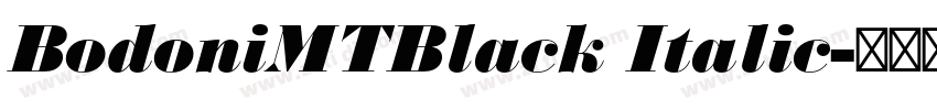 BodoniMTBlack Italic字体转换